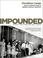 Cover of: Impounded