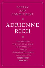 Cover of: Poetry and Commitment by Adrienne Rich