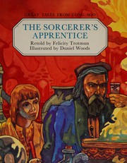 Cover of: Sorcerer's Apprentice (Great Tales from Long Ago) by Felicity Trotman, Daniel Woods