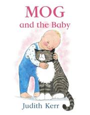 Cover of: Mog and the Baby by Judith Kerr
