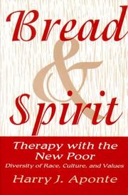 Cover of: Bread & spirit: therapy with the new poor : diversity of race, culture, and values