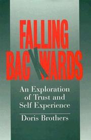 Cover of: Falling backwards: an exploration of trust and self-experience