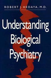 Cover of: Understanding biological psychiatry