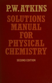 Cover of: Solutions manual for physical chemistry
