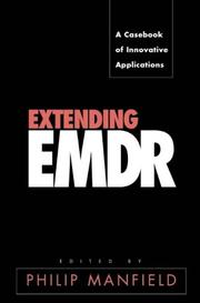 Cover of: Extending Emdr by Philip Manfield, Philip Manfield