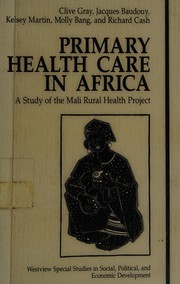 Cover of: Primary health care in Africa by by Clive Gray ... [et al.].