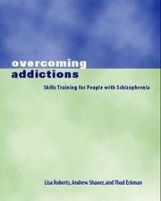 Cover of: Overcoming Addictions: Skills Training for People with Schizophrenia
