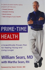 Cover of: Prime-time health: a scientifically proven plan for feeling young and living longer