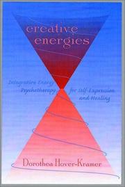 Cover of: Creative Energies: Integrative Energy Psychotherapy for Self-Expression and Healing