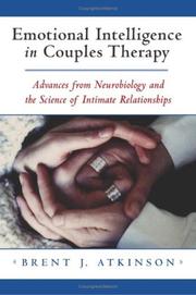 Emotional intelligence in couples therapy by Brent Atkinson