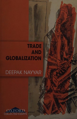 Trade and globalization by Deepak Nayyar