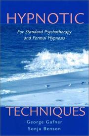 Cover of: Hypnotic Techniques by George Gafner, Sonja, Ph.D. Benson, Sonia Benson, George Gafner, Sonja, Ph.D. Benson, Sonia Benson