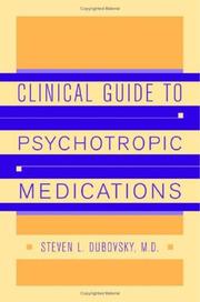 Cover of: Clinical Guide to Psychotropic Medications