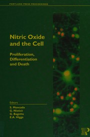 Nitric oxide and the cell by International Paraelios Symposium on Nitric Oxide Research (2nd 1996 Calabria, Italy)