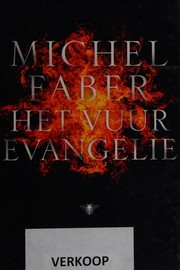 Cover of: Het vuurevangelie by Michel Faber