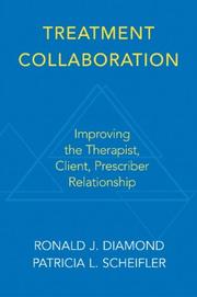 Cover of: Treatment Collaboration by Ronald J. Diamond, Ronald J. Diamond, Patricia L. Scheifler, Ronald J. Diamond, Patricia L. Scheifler