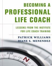 Cover of: Becoming a Professional Life Coach by Patrick Williams, Diane S. Menendez