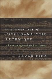 Cover of: Fundamentals of Psychoanalytic Technique: A Lacanian Approach for Practitioners (Norton Professional Books)