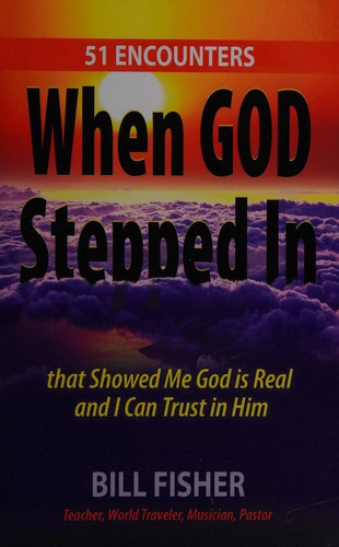 When God stepped in by Bill Fisher