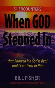 Cover of: When God stepped in by Bill Fisher