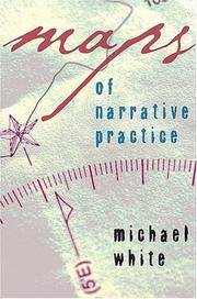 Cover of: Maps of Narrative Practice (Norton Professional Books) by Michael White