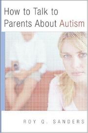Cover of: How to Talk to Parents About Autism by Roy Q. Sanders