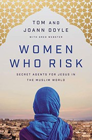 Cover of: Women Who Risk by Tom Doyle, JoAnn Doyle, Greg Webster