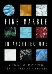 Fine marble in architecture by Frederick Bradley, Studio Marmo