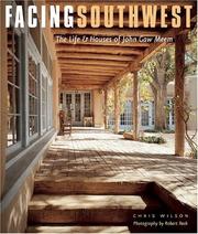Cover of: Facing Southwest: The Life and Houses of Jon Gaw Meem