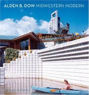 Cover of: Alden B. Dow: Midwestern Modern