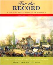 Cover of: For the Record: A Documentary History of America  by David Emory Shi, Holly A. Mayer
