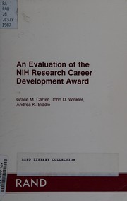 Cover of: An evaluation of the NIH Research Career Development Award