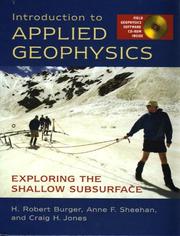 Introduction to Applied Geophysics: Exploring the Shallow Subsurface [With CDROM]