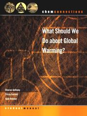 Cover of: What Should We Do About Global Warming?, Student Manual (ChemConnections)