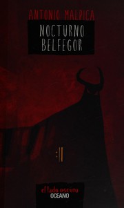 Cover of: Nocturno Belfegor by Antonio Malpica