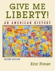 Cover of: Give Me Liberty!, Second Edition (One-Volume Hardcover Edition)
