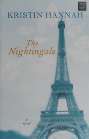 Cover of: The nightingale by Kristin Hannah