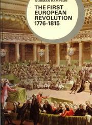 Cover of: First European Revolution 1776 - 1815 (Library of World Civilization)