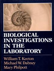 Cover of: Biological Investigations in the Laboratory: A Manual to Accompany Biological Science and Elements of Biological Science