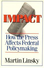 Cover of: Impact: How the Press Affects Federal Policy Making