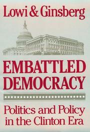 Cover of: Embattled democracy: politics and policy in the Clinton era