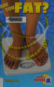 Cover of: Are you fat?: the obesity issue for teens