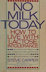 Cover of: No milk today: how to live with lactose intolerance