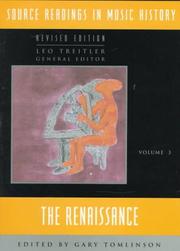 Cover of: Source Readings in Music History: The Renaissance (Source Readings Vol. 3)