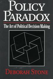 Cover of: Policy paradox: the art of political decision making