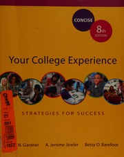Cover of: Your college experience: strategies for success