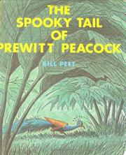 Cover of: The spooky tail of Prewitt peacock. by Bill Peet