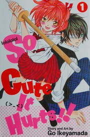 Cover of: So cute it hurts!