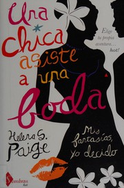 Cover of: Una chica asiste a una boda by Helena S. Paige