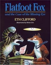 Cover of: Flatfoot Fox and the case of the missing eye by Eth Clifford